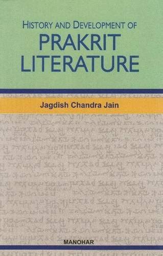 History and Development of Prakrit Literature by Jagdish Chandra Jain ...