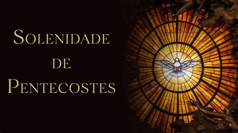 SANTA MISSA SOLENIDADE DE PENTECOSTES 31 05 2020 YouTube