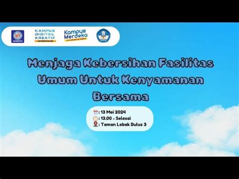 PROJECT KWN UBSI 2024 MENJAGA KEBERSIHAN FASILITAS UMUM UNTUK