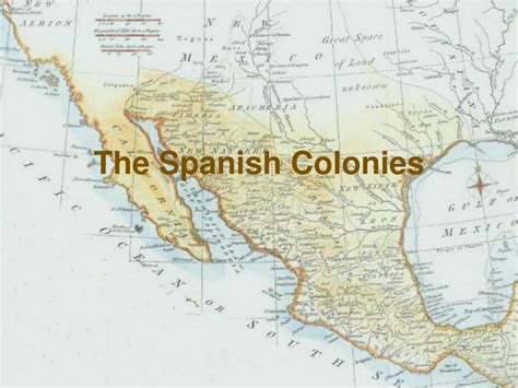 Ppt The Spanish Colonies Powerpoint Presentation Free Download Id