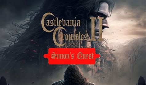 Amazing Remake Of Castlevania Chronicles II Simons Quest Released