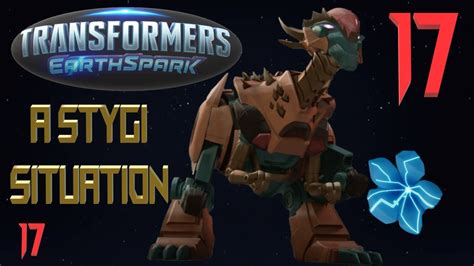 Transformers EarthSpark Season 1 Episode 17 A Stygi Situation