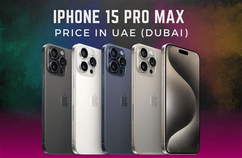 Unveiling IPhone 15 Pro Max Price In UAE Features And Specs Gulfinside