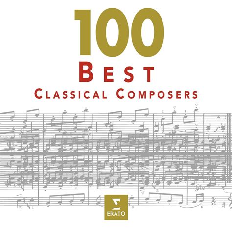 100 Best Classical Composers 100 Best Classical Composers Music