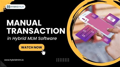 Manual Transaction Module In Hybrid Mlm Software Hybrid Mlm Software