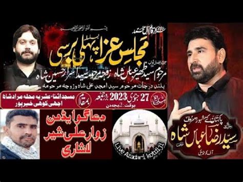 Zakir Zawar Syed Raza Abbas Shah Naqvi Live Majils Aza 4 Rajib 1444