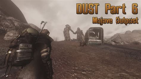 Fallout Dust Survival Playthrough Part 6 Mojave Outpost Youtube