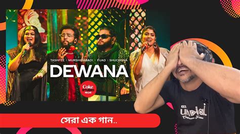 Dewana Reaction I Coke Studio Bangla Season I Fuad X Murshidabadi