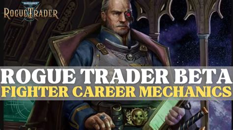 Warhammer K Rogue Trader Beta Basic Fighter Career Mechanics