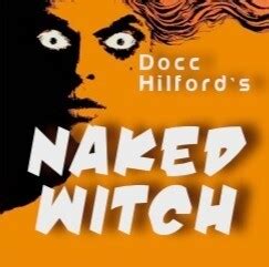 The Naked Witch By Docc Hilford Paradize Magic
