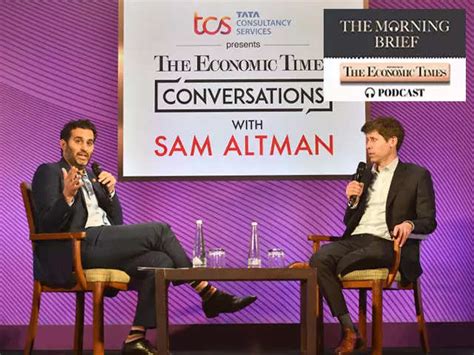 Morning Brief Podcast: The Economic Times Conversations with Sam Altman ...