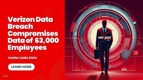 Verizon Data Breach Compromises Data Of 63000 Employees Insider Leaks