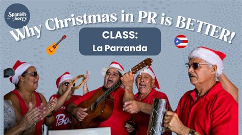 Class Christmas In Puerto Rico Ep Clase La Parranda Youtube