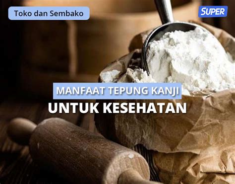 Detail Gambar Tepung Kanji Koleksi Nomer 36