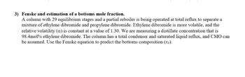 Answered: Fenske equation to predict the bottoms… | bartleby