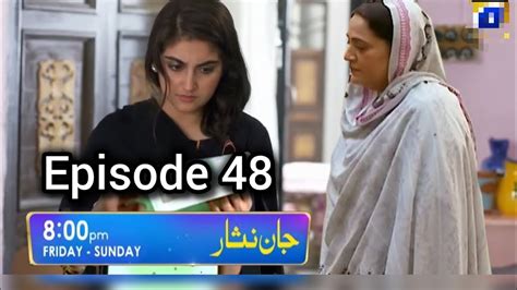 Jaan Nisar Episode 48 Review Promo Jaan Nisar 48 Teaser Hibabukhari