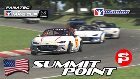 Global Mazda MX 5 Fanatec Cup Mazda MX 5 Summit Point Iracing