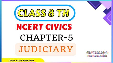 Class8th NCERT Civics Chapter 5 Judiciary Full Chapter Explanation