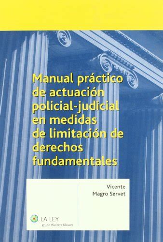 Libro Manual Práctico De Actuación Policial Judicial En Medidas De