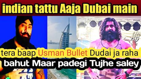 Usman Bullet Super Khalsa Se Ladne Ke Liye Dubai Pahunch Gaya Apne Baap