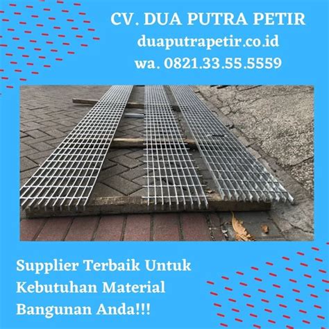 Jual Steel Grating Galvanis Murah Surabaya Surabaya Dua Putra Petir