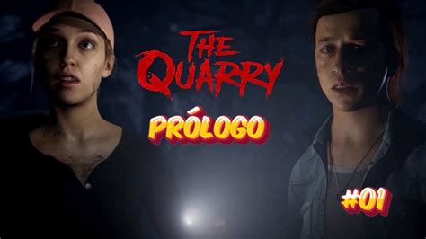 THE QUARRY PRÓLOGO 01 YouTube