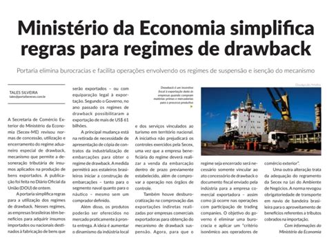 Sopesp Minist Rio Da Economia Simplifica Regras Para Regimes De Drawback