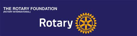 The Rotary Foundation Rotary District 5050