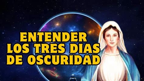 ENTENDER LOS TRES DIAS DE OSCURIDAD YouTube