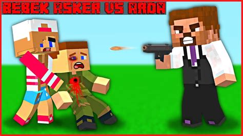 ARDA VS BEBEK ASKER BEBEK ASKER VURULDU Minecraft YouTube