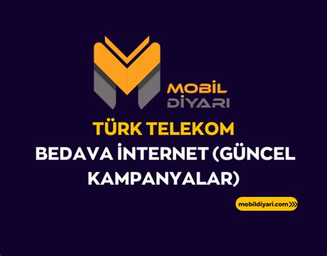 Türk Telekom Bedava İnternet Güncel Kampanyalar Aralık 2023