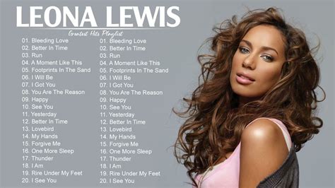 Leonalewis Greatest Hits Full Album Best Songs Of Leonalewis Playlist 2021 In 2022 Best