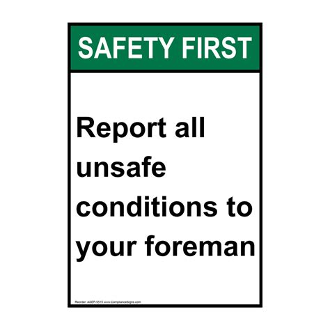 Vertical Report Unsafe Conditions To Foreman Sign Ansi Safety First