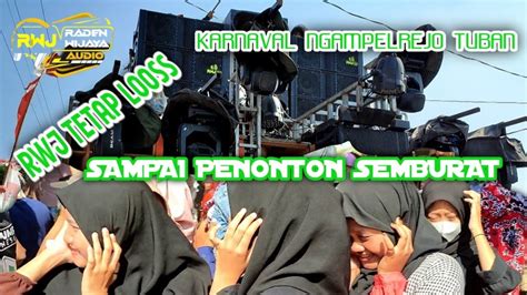 RWJ TAMPIL LOOSS SAMPAI PENONTON SEMBURAT DI KARNAVAL NGAMPELREJO TUBAN