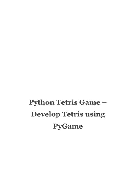 Ppt Python Tetris Game Develop Tetris Using Pygame Powerpoint Presentation Id 13112455