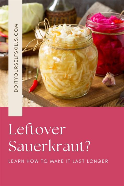 What To Do With Leftover Sauerkraut Do It Yourself Skills