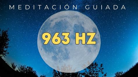 963 HZ Meditación Guiada Luna Llena en Libra 15 de Noviembre 2024