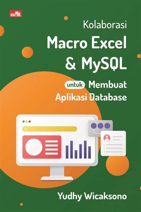 Kolaborasi Macro Excel Dan Mysql Untuk Membuat Aplikasi Database