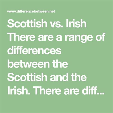 Difference Between Scottish Scottish Heritage Irish Gaelic