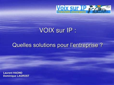 PPT VOIX Sur IP Quelles Solutions Pour Lentreprise PowerPoint