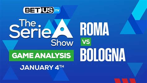 Roma Vs Bologna Serie A Expert Predictions Soccer Picks Best Bets