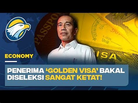 Jokowi Resmi Luncurkan Golden Visa Mudahkan Investor Masuk YouTube