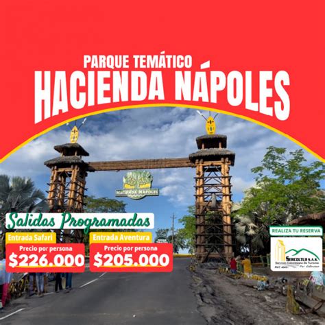 TOUR PARQUE TEMÁTICO HACIENDA NÁPOLES La Tiquetera