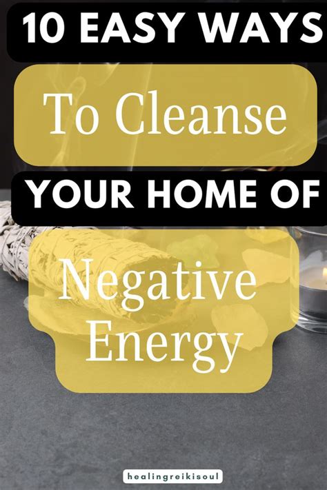 10 Easy Ways To Cleanse Your Home Of Negative Energy In 2023 Negative