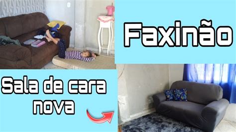 FAXINÃO SALA DE CARA NOVA YouTube