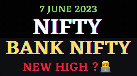 Nifty And Bank Nifty Prediction For 7 June 2023 Nifty Prediction For