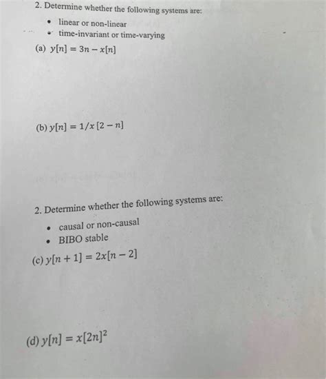 Solved Determine Whether The Following Systems Are Chegg