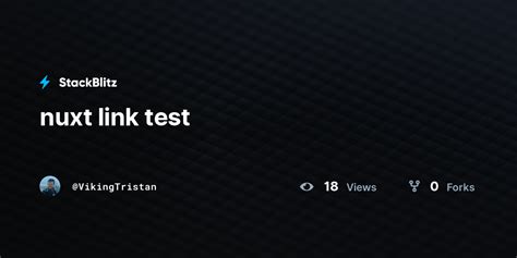 Nuxt Link Test Stackblitz