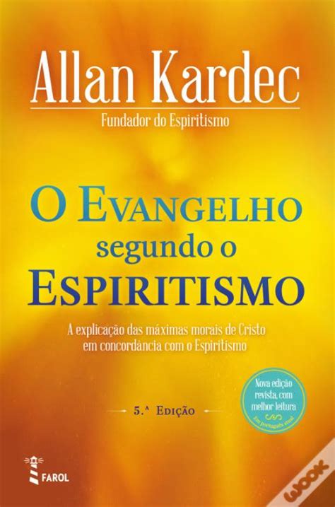 O Evangelho Segundo O Espiritismo De Allan Kardec Livro WOOK