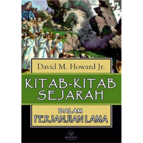 Jual Buku Kitab Kitab Sejarah Dalam Perjanjian Lama David M Howard